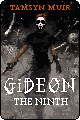 Gideon the Ninth by Tamsyn Muir